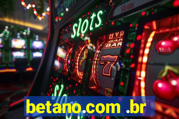 betano.com .br